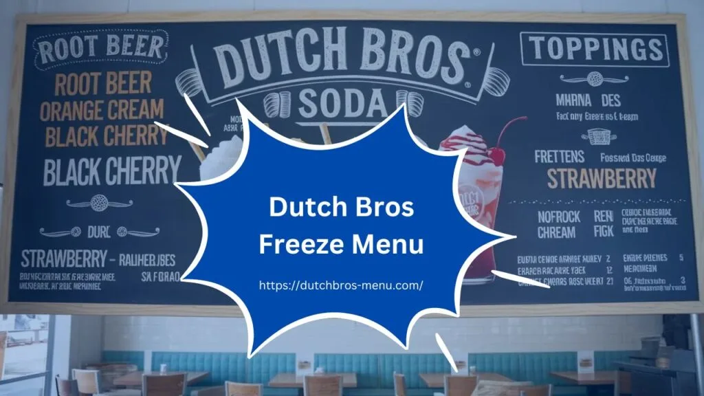 Dutch Bros Freeze Menu